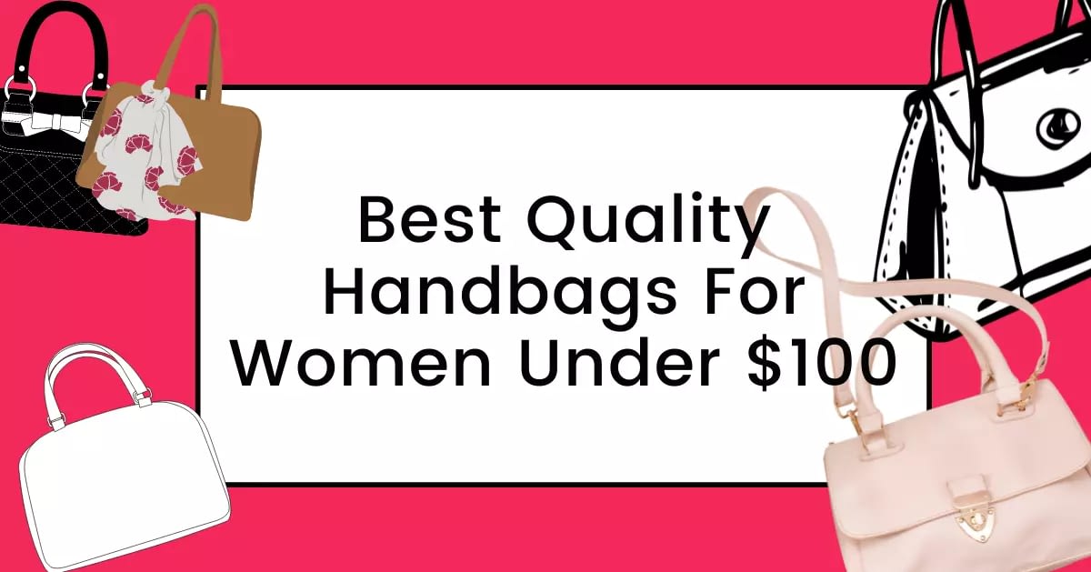 Best Quality Handbags