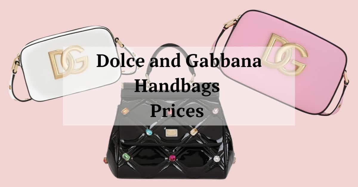 Dolce & Gabbana Handbags price